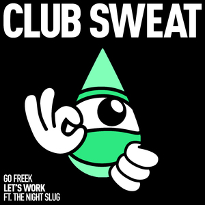 Let's Work (feat. The Night Slug)