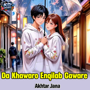 Da Khawaro Enqilab Gaware
