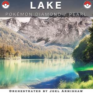 Lake (From "Pokémon Diamond / Pearl") (Orchestrated)