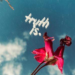 Truth Is