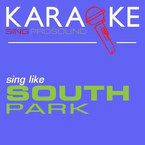 Simultaneous (In the Style of South Park) [Karaoke Instrumental Version]