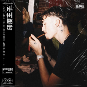 “Dom Corleo x 16Teen” Type Beat - “印度王子”