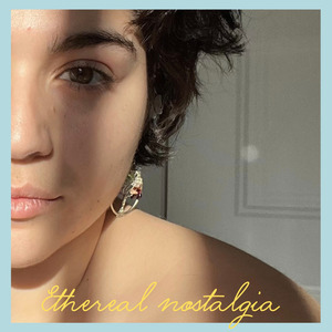 Ethereal Nostalgia