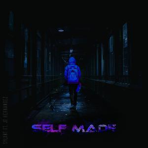 Self Made (feat. JT Hernandez)