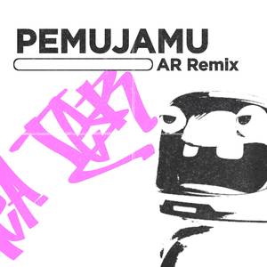 Pemujamu (Perasaanku) (Remix)
