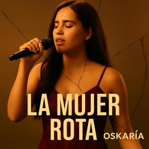 LA MUJER ROTA