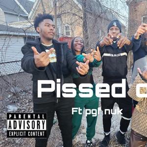 Pissed off (feat. PGF Nuk)