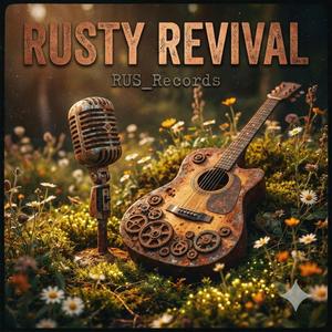 Rusty Revival (Radio Edit)