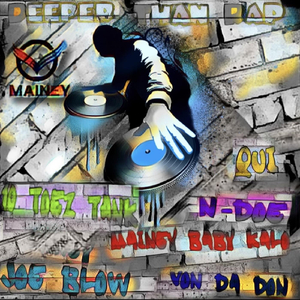 Deeper Than Rap (feat. Mainey Baby Kalo, Von da Don, 10 Toez Tank & Qui)
