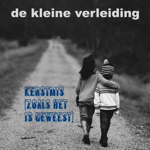 Kerstmis (Zoals Het Is Geweest)