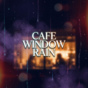 Cafe Window Rain