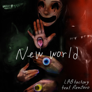 New world (feat. アルツライマー & Rentaro)