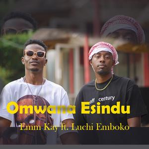 Omwana Esindu (Clean)