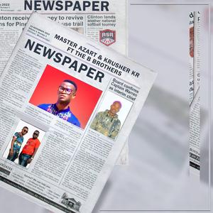 Newspaper (feat. Krusher & The B Brothers)