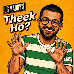 Theek Ho?