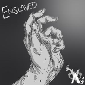 ENSLAVED