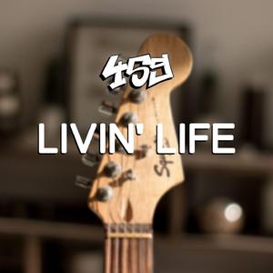 Livin' Life