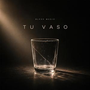 Tu Vaso