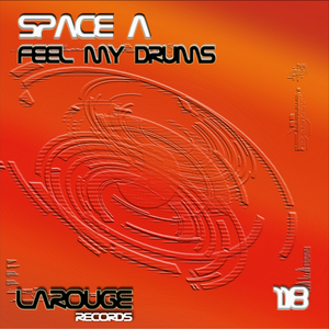 Feel My Drums (Original Mix)