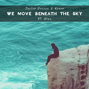 We Move Beneath The Sky