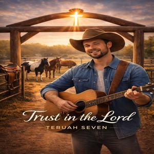 Trust in the Lord (Male Country Version)