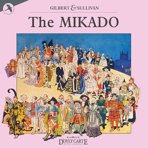 The Mikado: Mi-Ya-Sa-Ma Mi-Ya-Sa-Ma