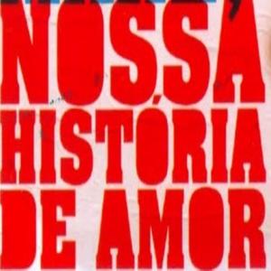 NOSSA HISTORIA DE AMOR (@djvitindesemeuqira)