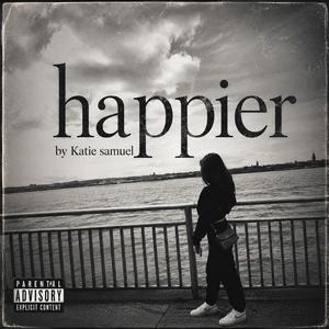 Happier (Radio Edit)