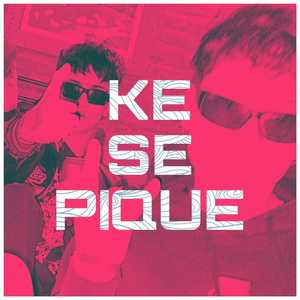 Ke Se Pique