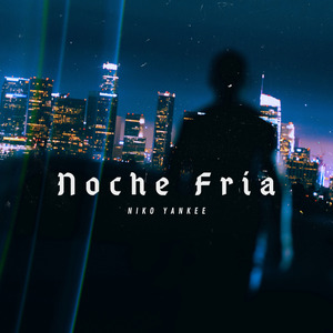 Noche Fría