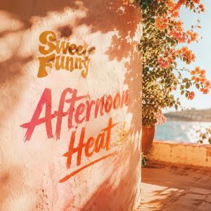 Afternoon Heat