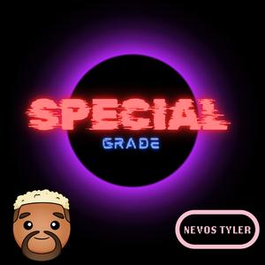 Special Grade (Nah I'd Win)