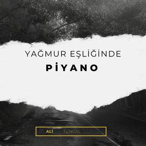 Yağmur Eşliğinde Piyano 1