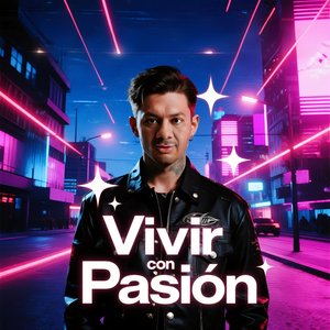 Vivir con pasión