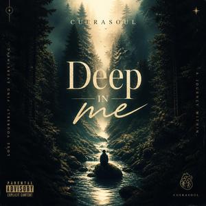 Deep in Me