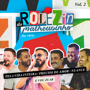 Pela Vida Inteira / Preciso De Amor / Nuance (Ao Vivo)