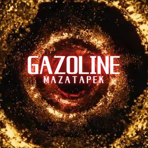GAZOLINE