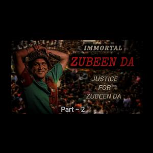 IMMORTAL ZUBEEN DA, AMAR ZUBEEN DA PART --2
