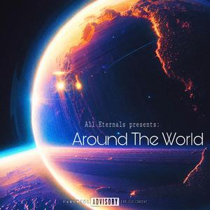 Around The World (feat. Kree, OmniiThaBazedGawd & Angels Madness)