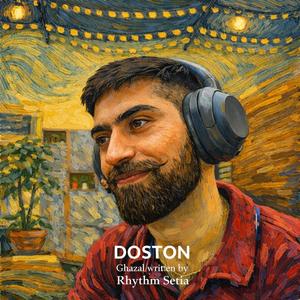 Doston (Rhythm Setia's Ghazal) (feat. Rhythm Setia)