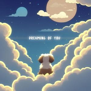 Dreaming Of You