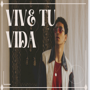 Vive Tu Vida