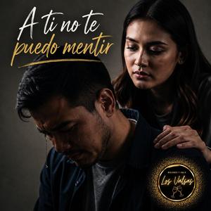 A ti no te puedo mentir