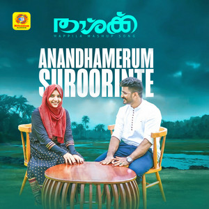 Anandhamerum Suroorinte (From "Thashq") (Mappila Mashup Song)