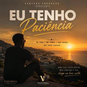 Eu tenho paciencia