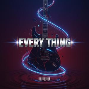 EVERY THING