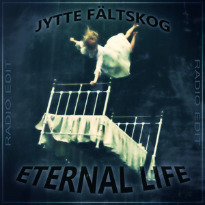 Eternal Life (Radio Edit)