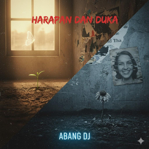 HARAPAN DAN DUKA
