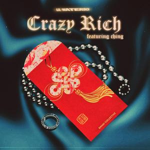 Crazy Rich (feat. Ching)