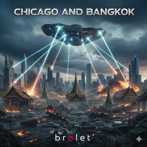 Chicago And Bangkok